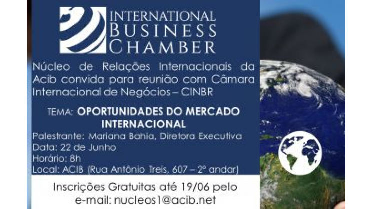 Núcleo promove reunião com Câmara Internacional de Negócios