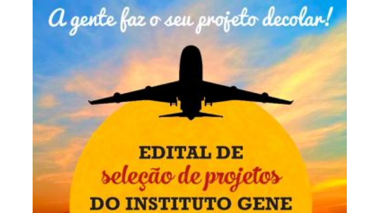 Instituto Gene está com inscrições abertas para receber novos projetos