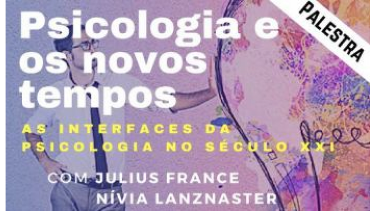 Palestra aborda Psicologia e os novos tempos