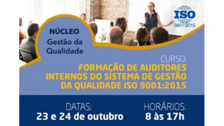Núcleo promove formação de auditores internos da ISO 9001:2015