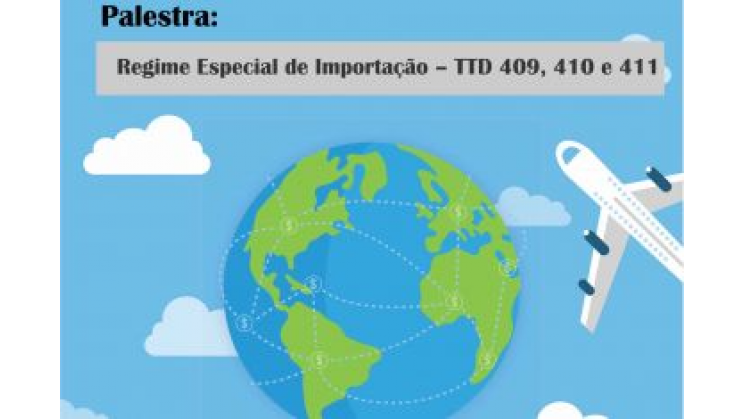 Regime Especial de Importação será tema de palestra