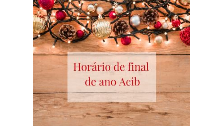 Horário final de ano Acib