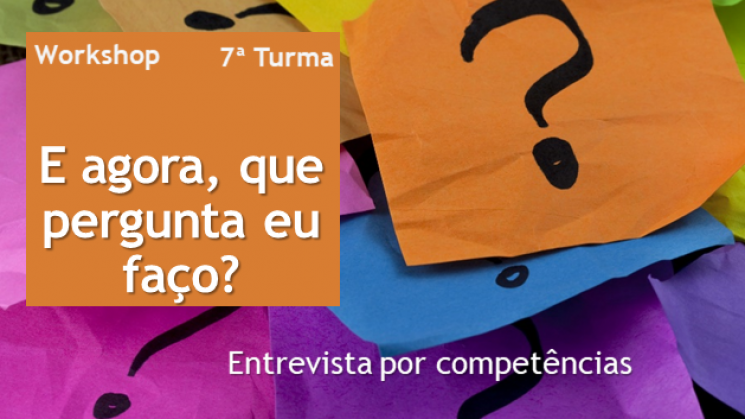 E agora, que pergunta eu faço?