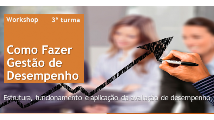 Workshop ensina a fazer gestão de desempenho
