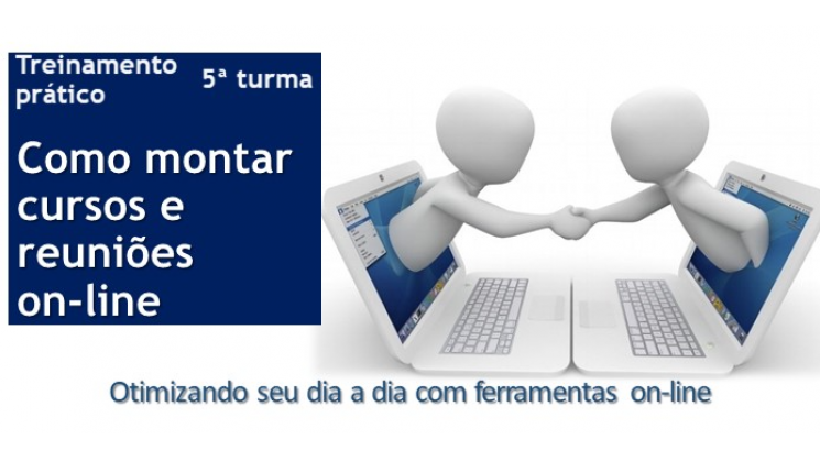 Como montar cursos e reuniões online