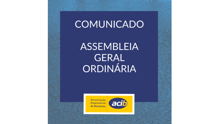 Comunicado – Assembleia Geral Ordinária