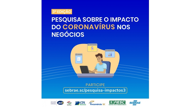 Sebrae lança terceira edição de pesquisa que monitora impacto do cenário atual nas empresas catarinenses