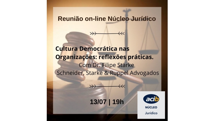Cultura democrática nas organizações será tema de reunião do Núcleo Jurídico