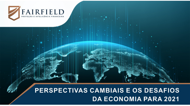 Perspectivas cambiais para 2021 serão apresentadas em evento online