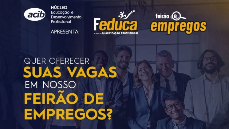Feirão do Emprego prorroga inscrições para captação de vagas