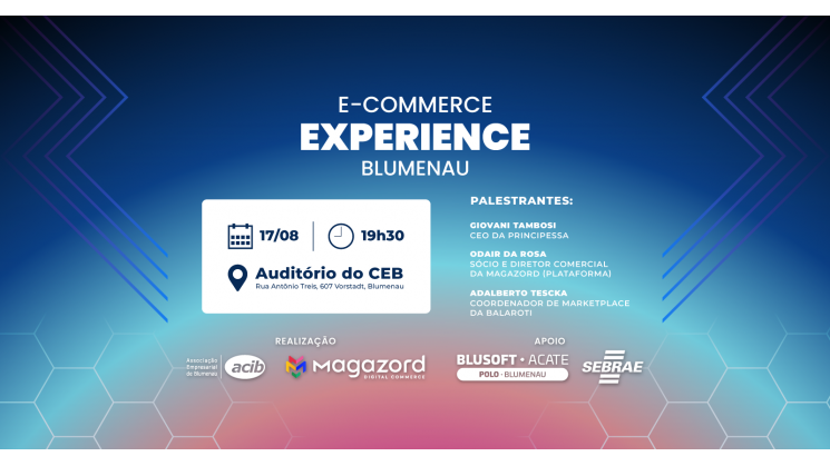 E-commerce Experience reunirá grandes nomes do varejo para debater comércio eletrônico em Blumenau