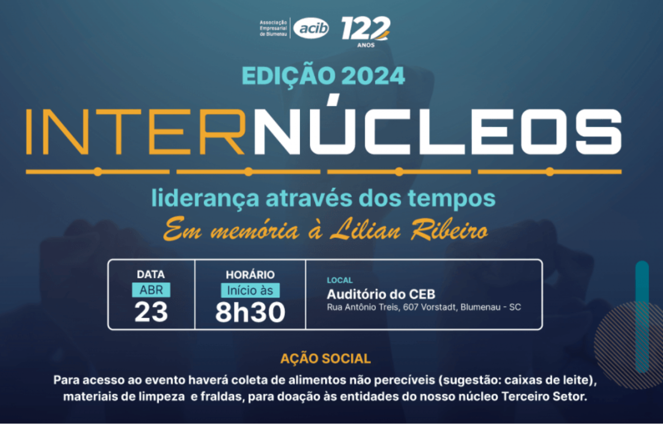 Internúcleos promove integração e divulgação dos Núcleos Empresariais da Acib