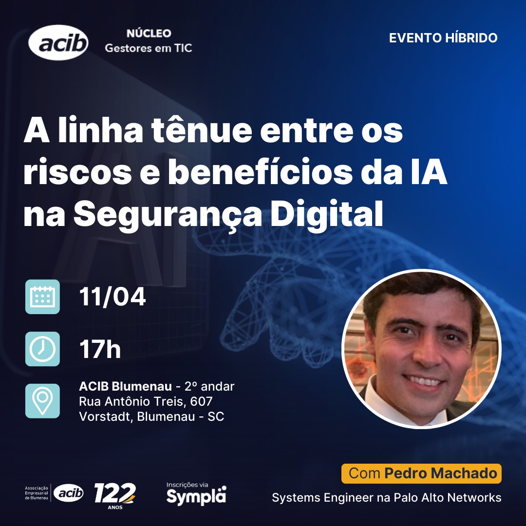 Riscos e benefícios da IA na segurança digital será tema de evento na Acib