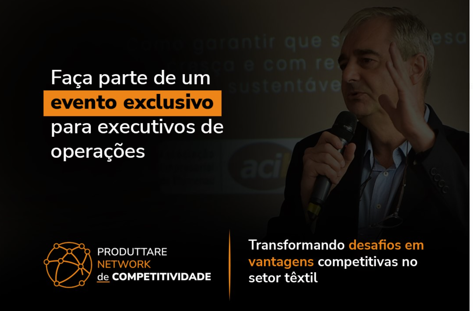 ACIB e Produttare promovem a 5ª edição do Produttare Network de Competitividade