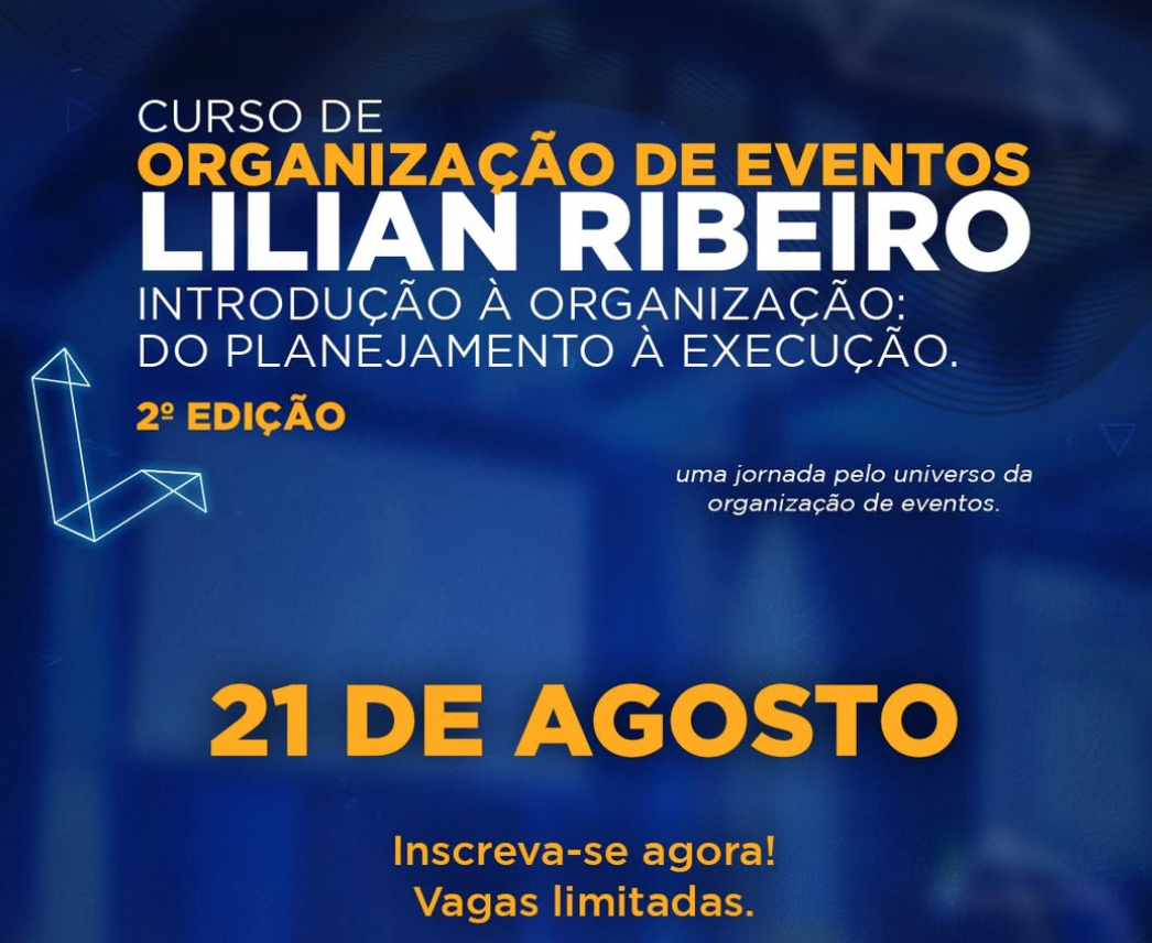 Curso de Organização de Eventos realiza segunda edição com homenagem a Lilian Ribeiro