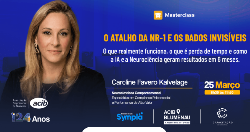 Masterclass na ACIB apresenta estratégias práticas para gestão de riscos psicossociais com base na NR-1