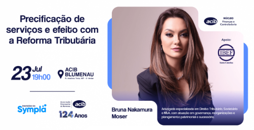 Precificação de serviços e Reforma Tributária  são tema de encontro na ACIB